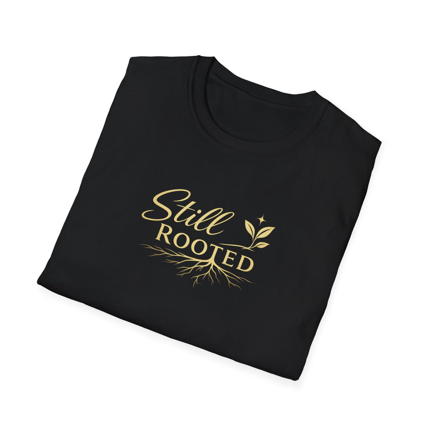 Still Rooted T-Shirt