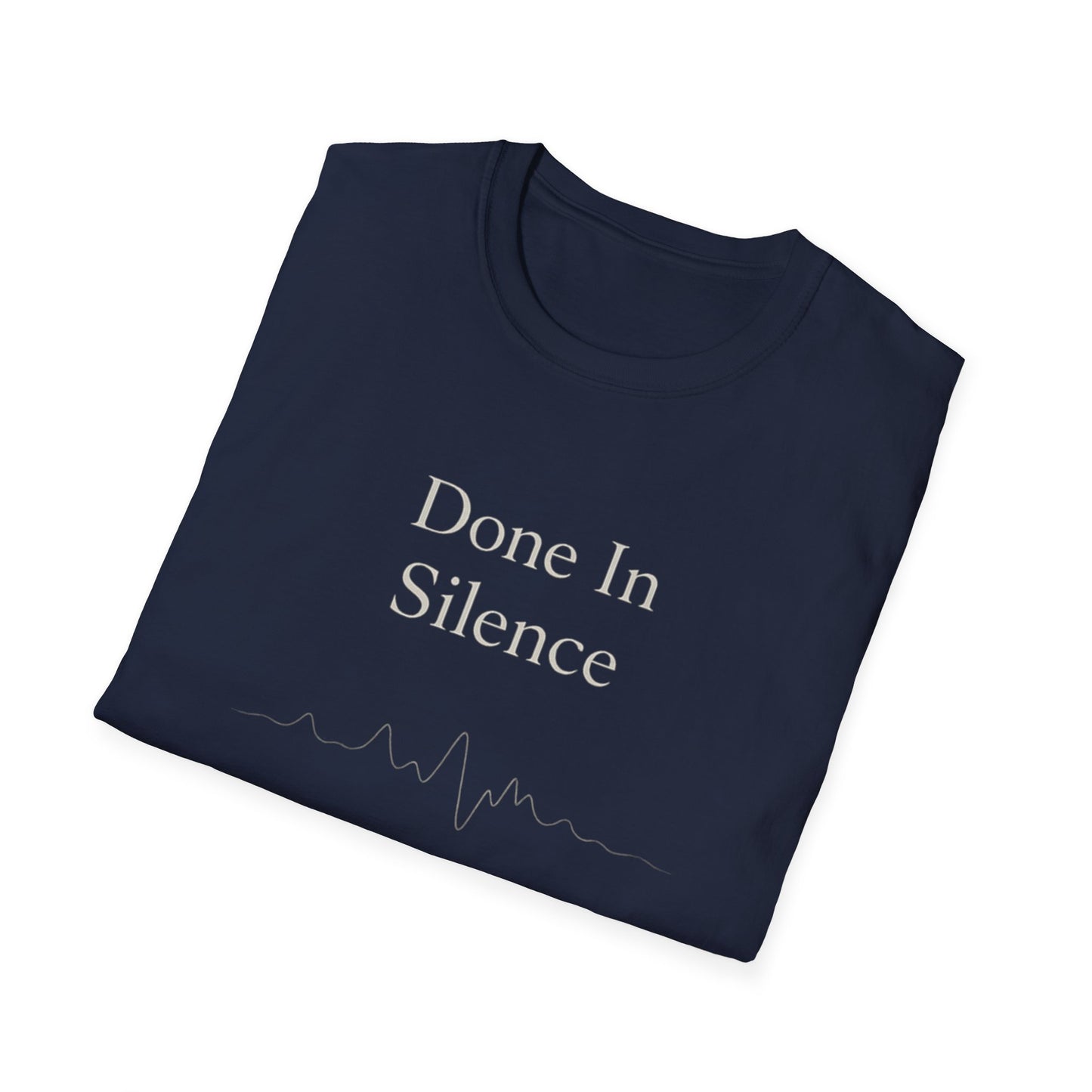 Done In Silence T-Shirt