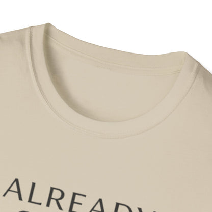 Already on the Way T-Shirt