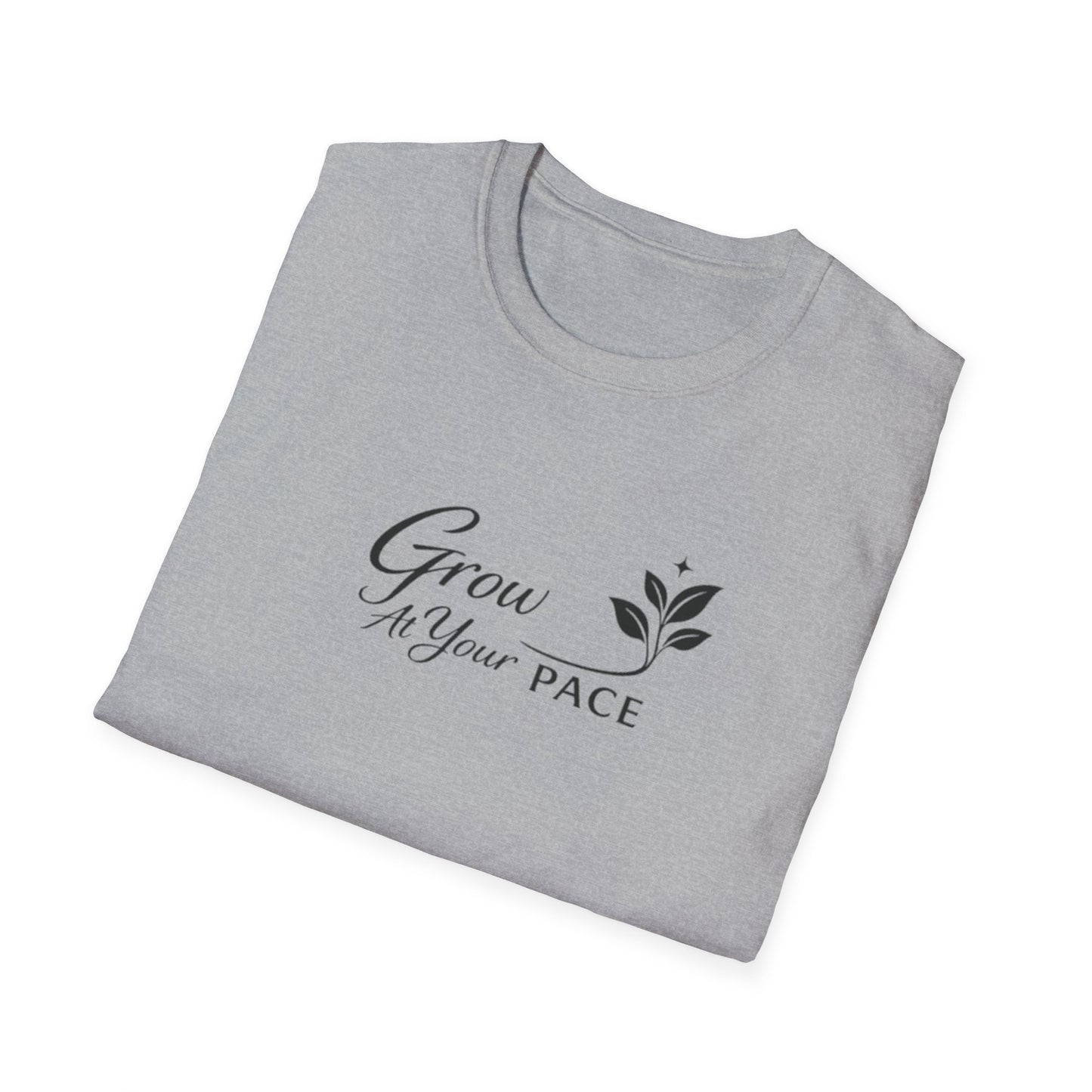 Grow At Your Pace T-Shirt