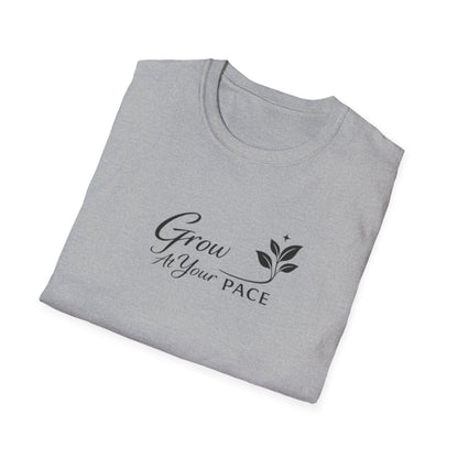 Grow At Your Pace T-Shirt