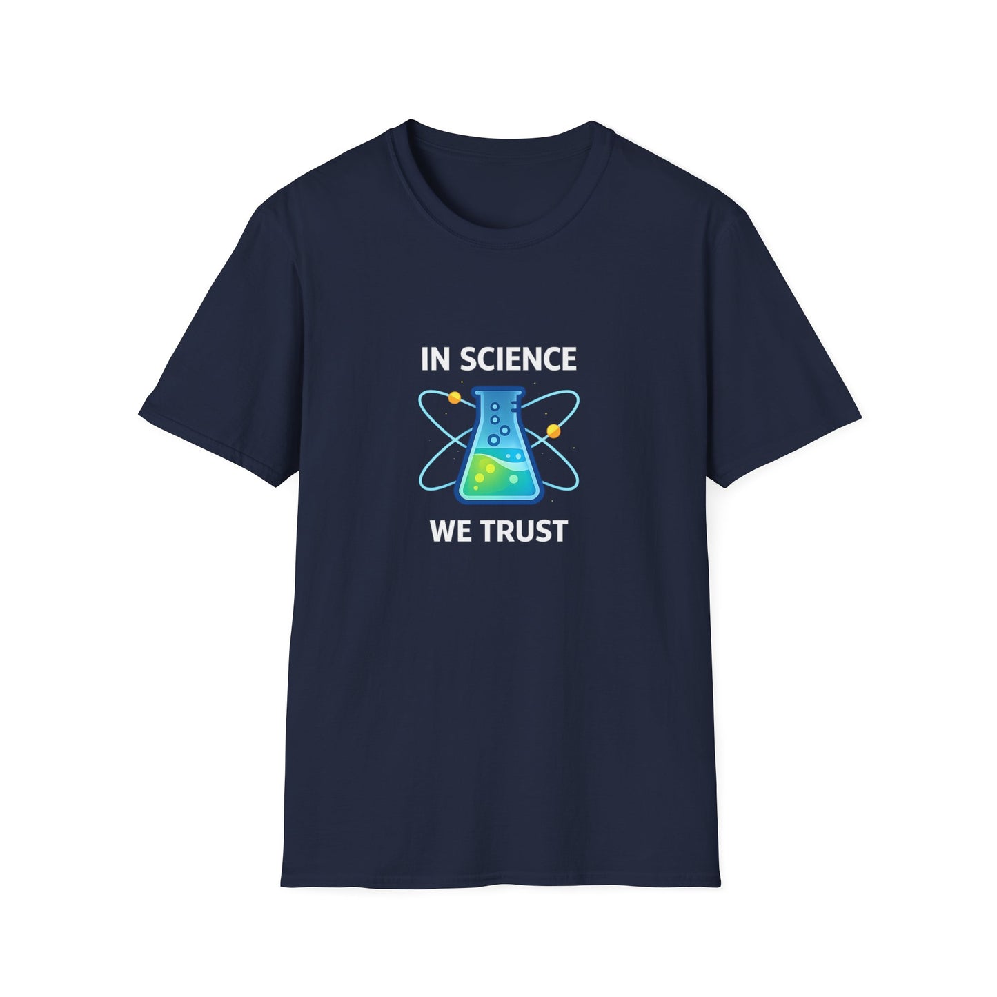 In Science We Trust T-Shirt