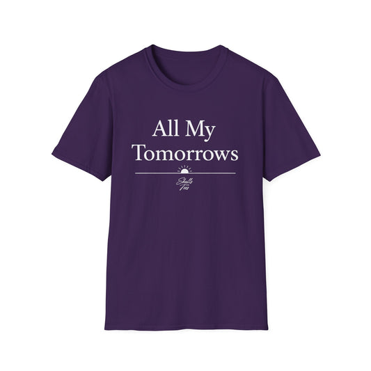 All My Tomorrows T-Shirt