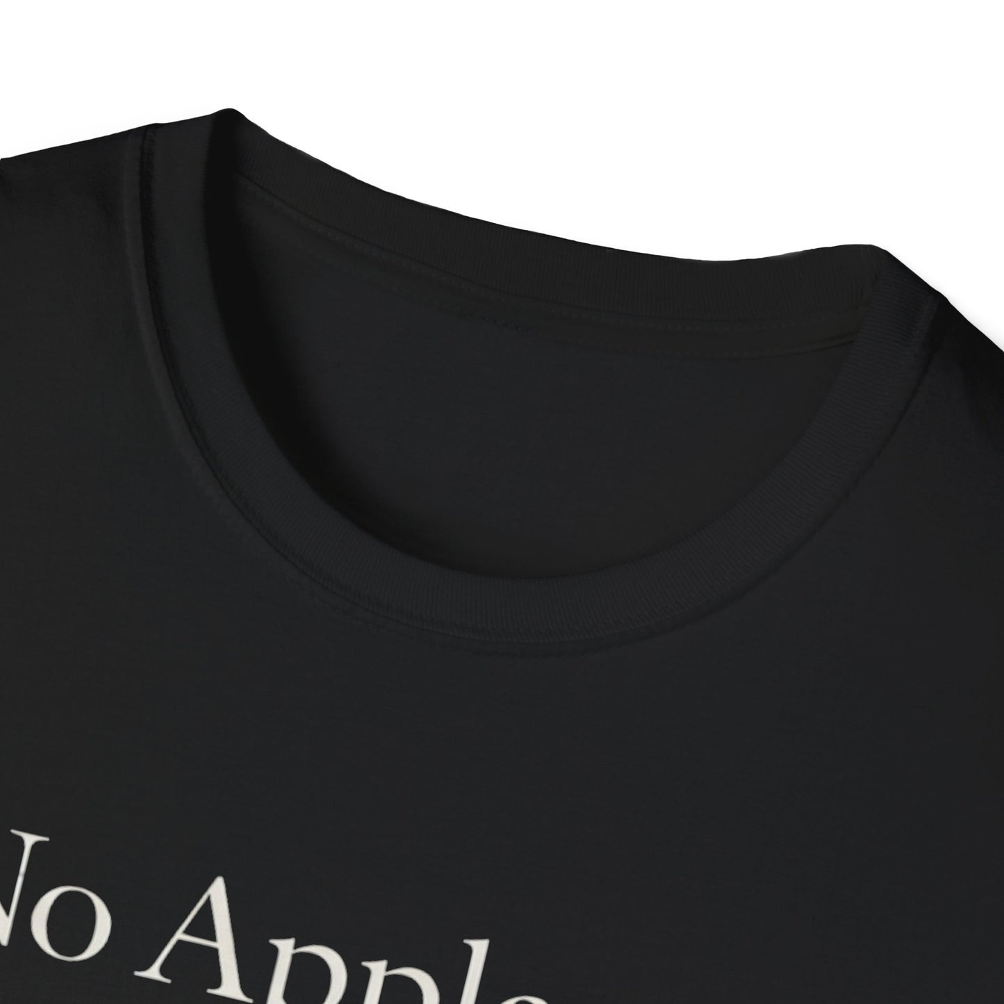 No Applause Needed T-Shirt