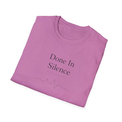 Done In Silence T-Shirt