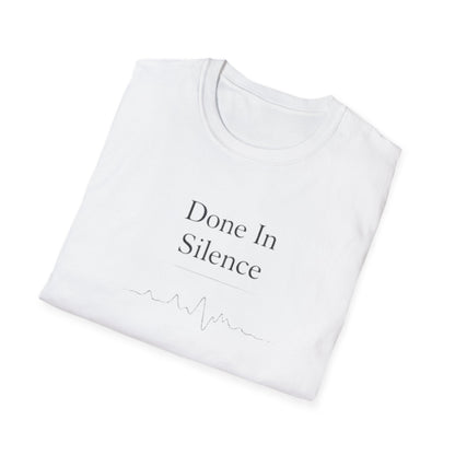 Done In Silence T-Shirt