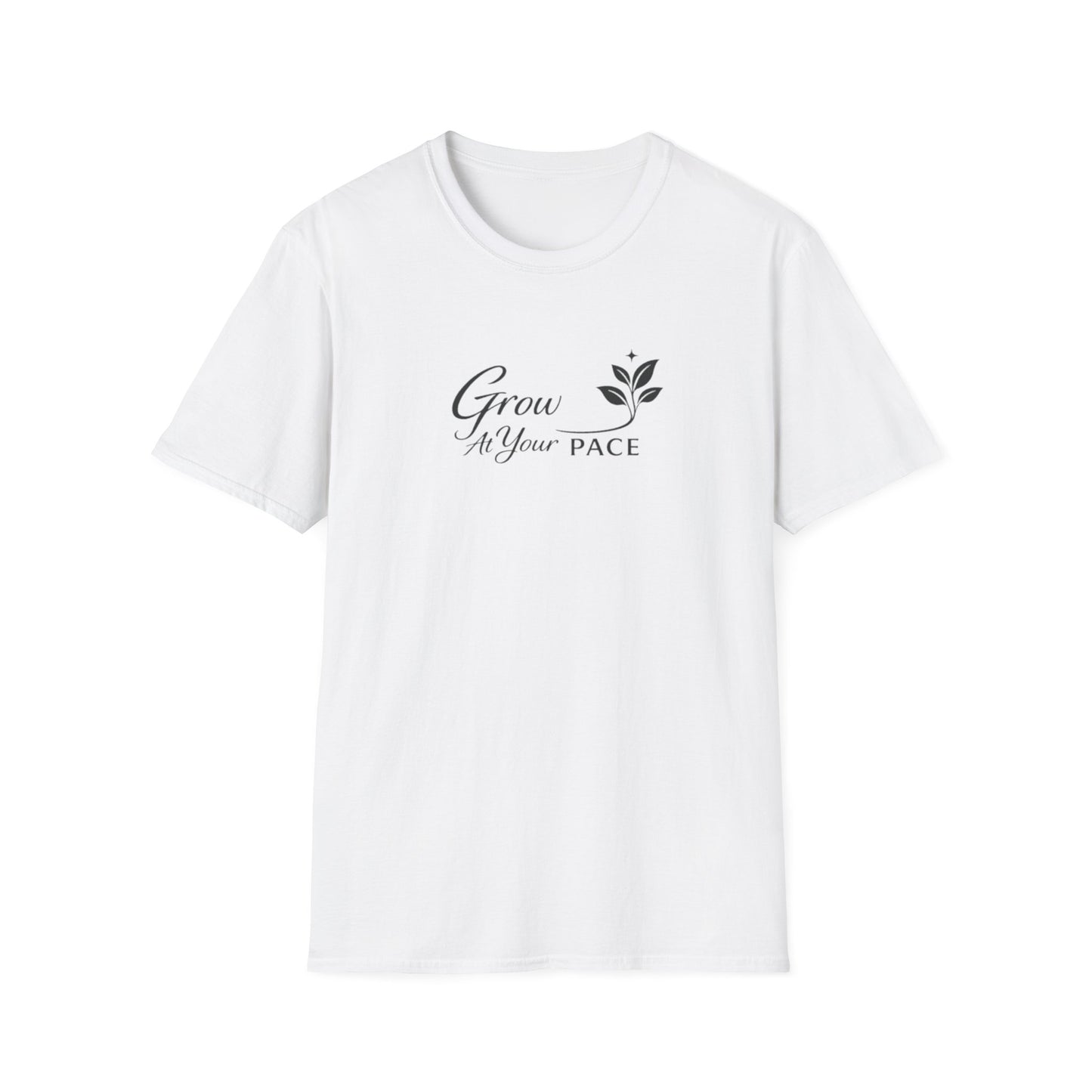 Grow At Your Pace T-Shirt