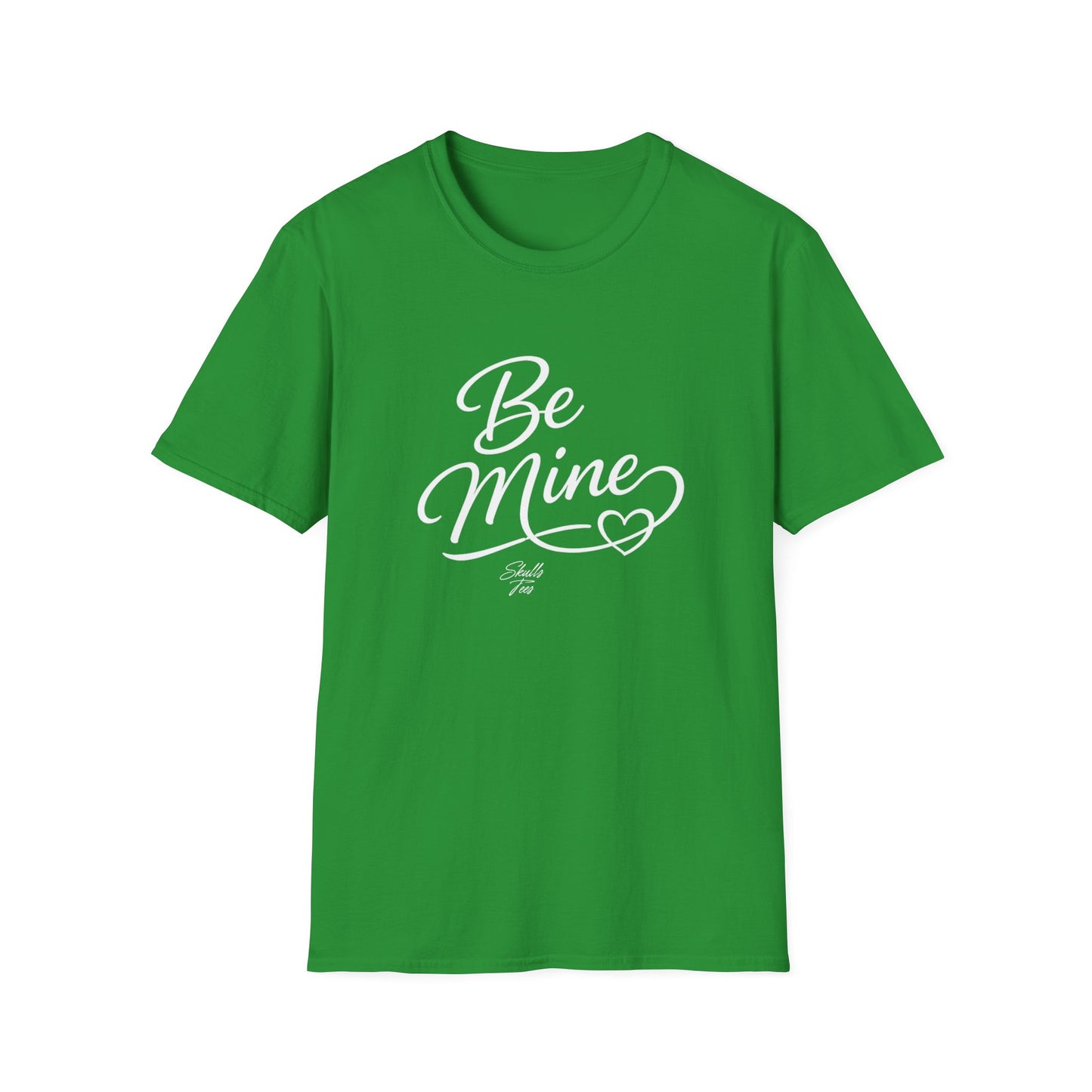 Be Mine T-Shirt