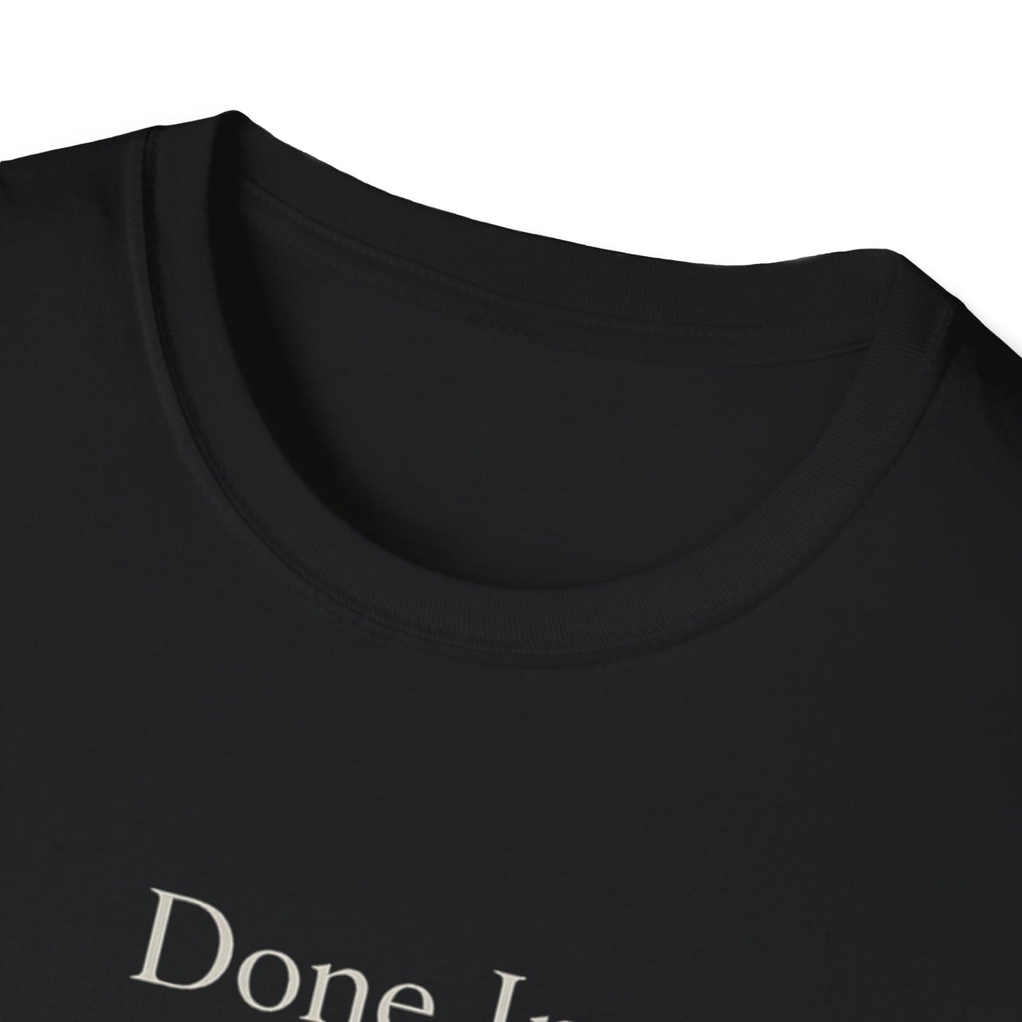 Done In Silence T-Shirt