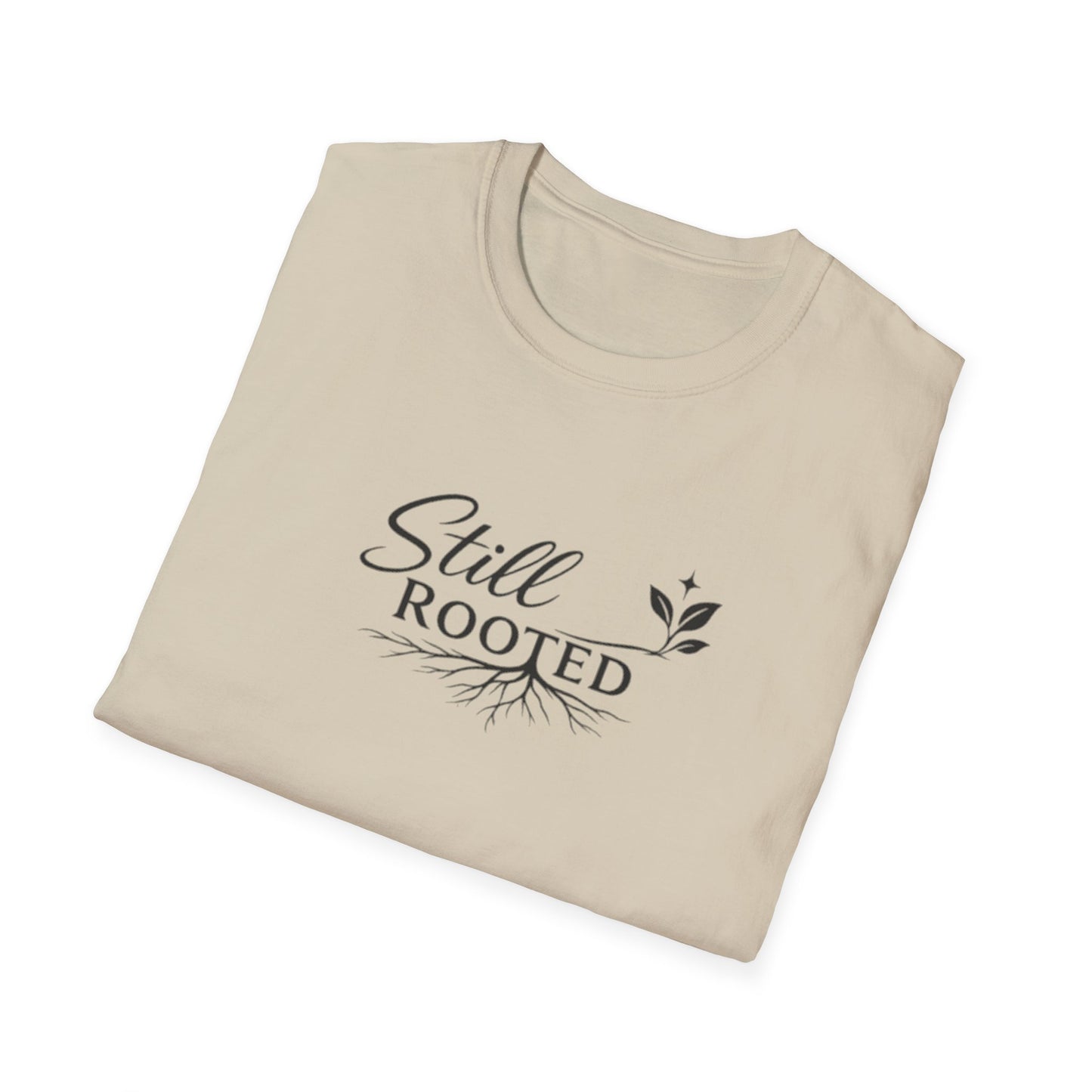 Still Rooted T-Shirt