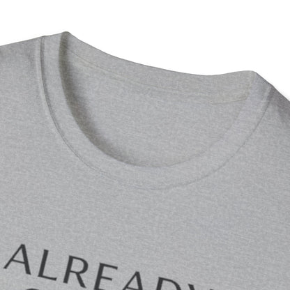 Already on the Way T-Shirt
