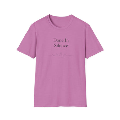Done In Silence T-Shirt