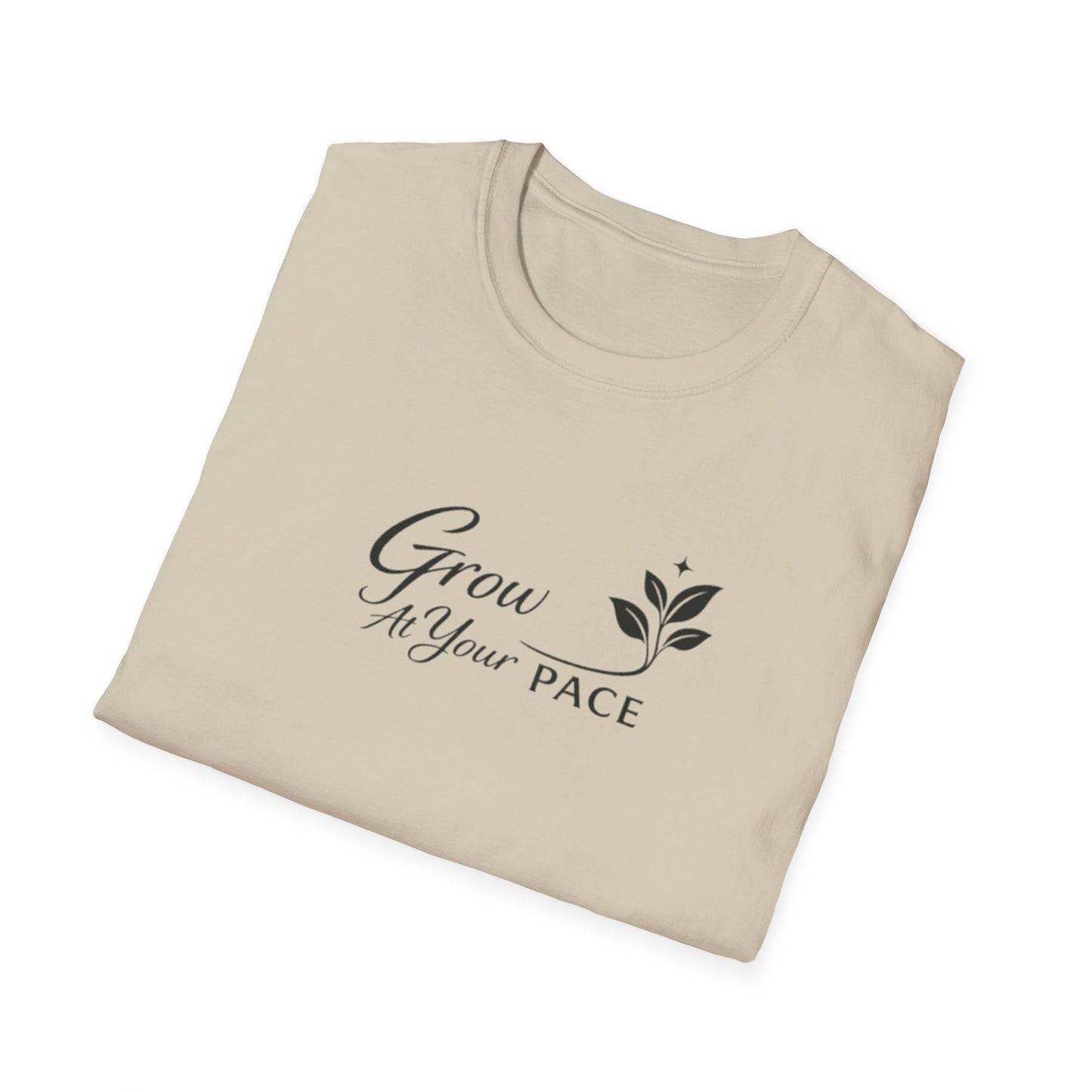 Grow At Your Pace T-Shirt