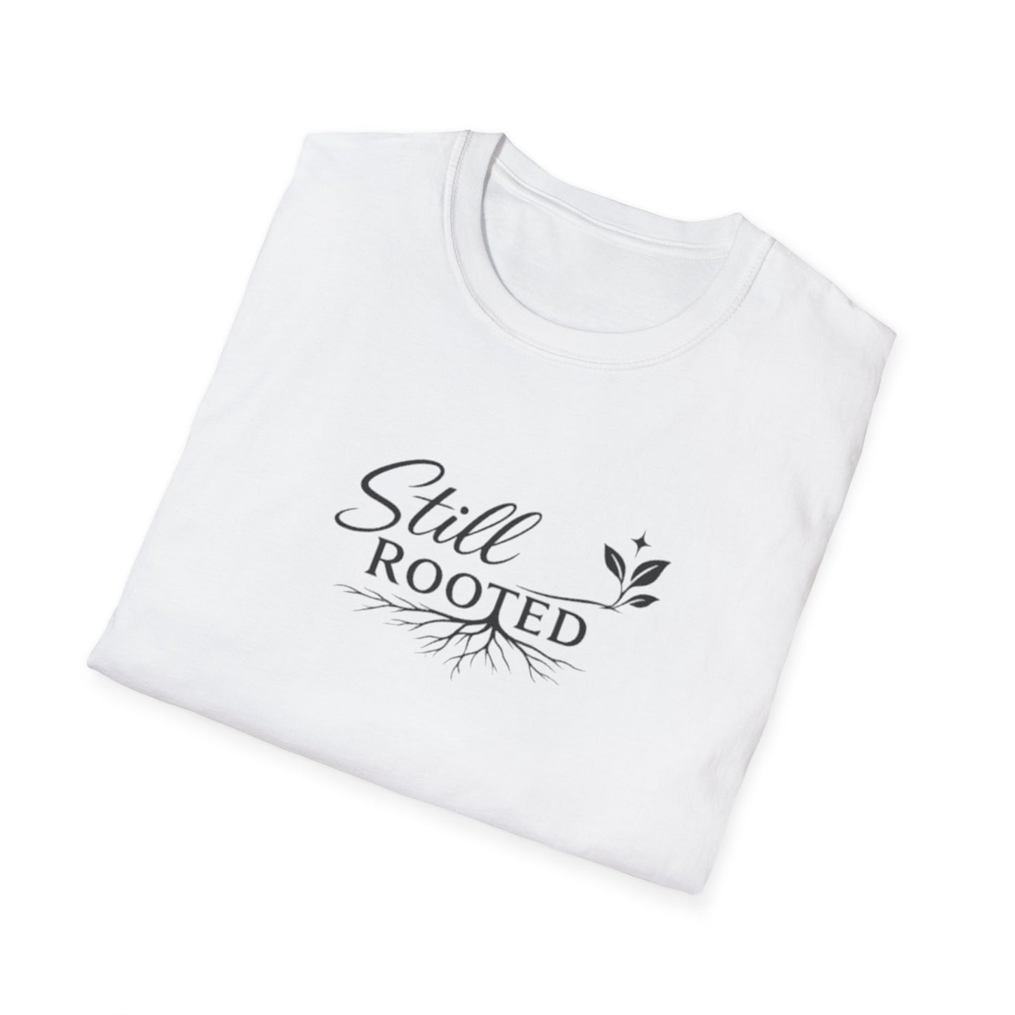 Still Rooted T-Shirt