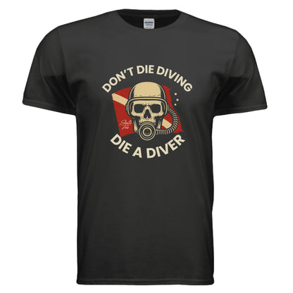 Die a Diver Scuba Graphic Tee
